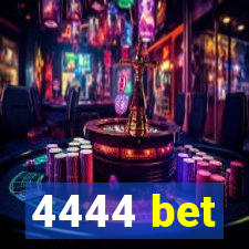 4444 bet